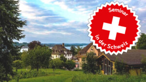 Liebe – Lebenskunst – Erfolg / Schweiz @ LIVE! Schloss Glarisegg